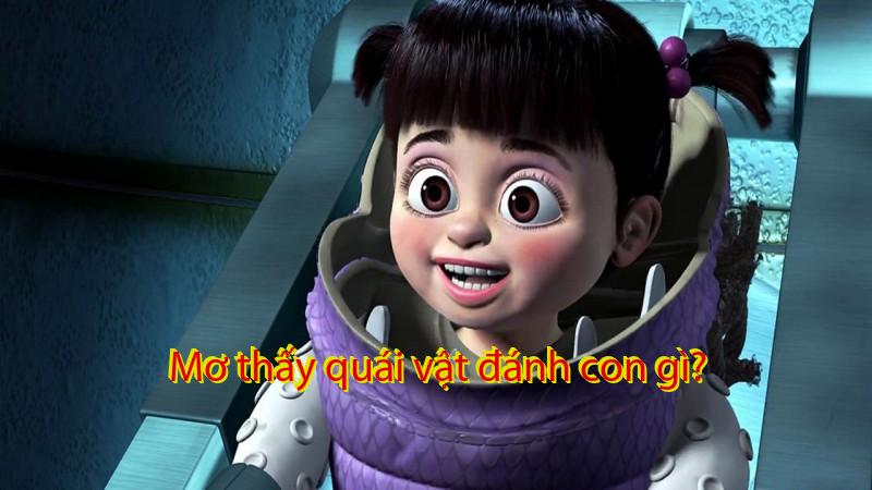 Mơ thấy quái vật đánh con gì?