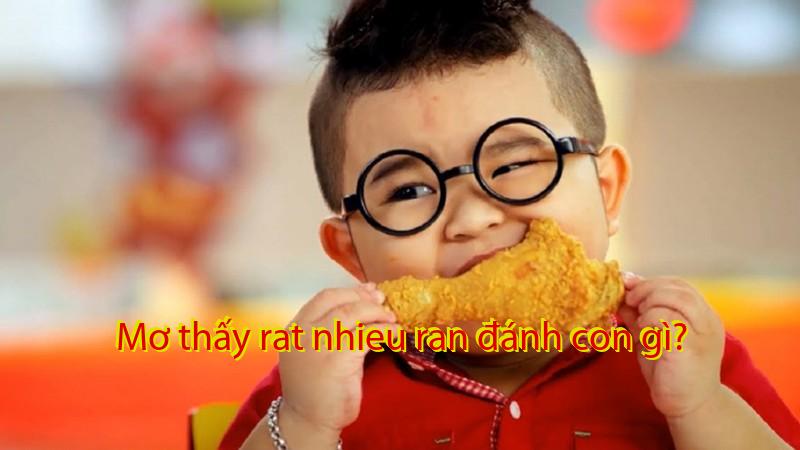 Mơ thấy rat nhieu ran đánh con gì?