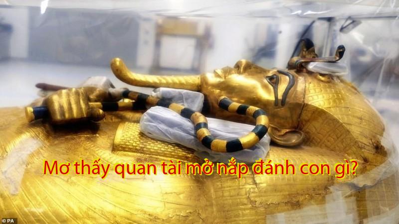 Mơ thấy quan tài mở nắp đánh con gì?