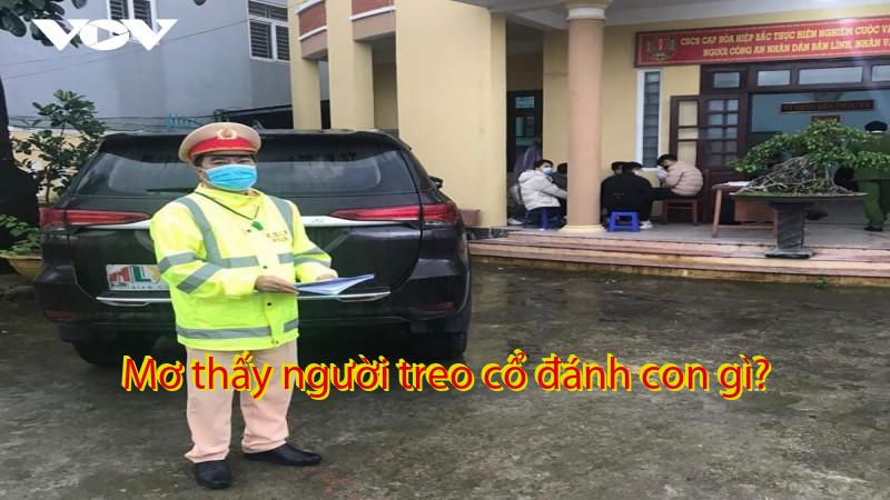 Mơ thấy người treo cổ đánh con gì?
