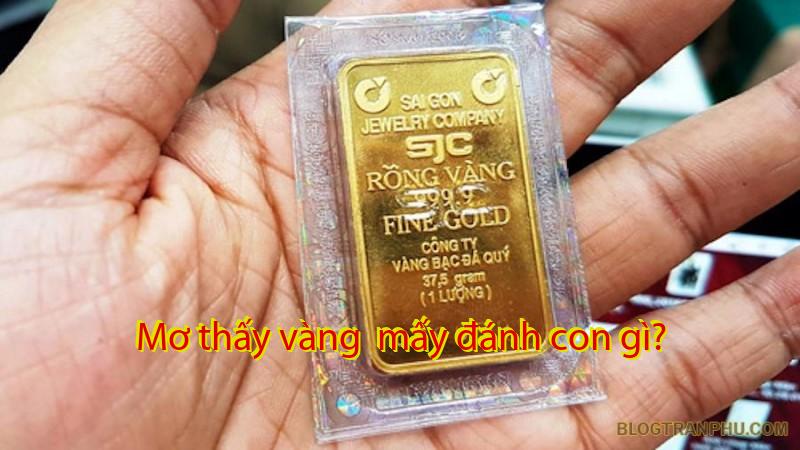 Mơ thấy vàng  mấy đánh con gì?