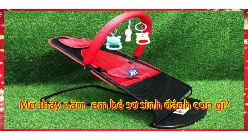Mơ thấy nằm  em bé sơ sinh đánh con gì?